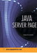 Java Server pages by Ankur Saxena