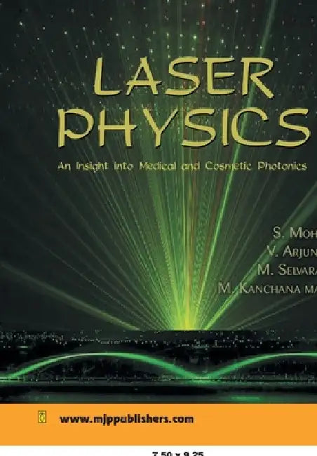 Lasers Physics by S. Mohan