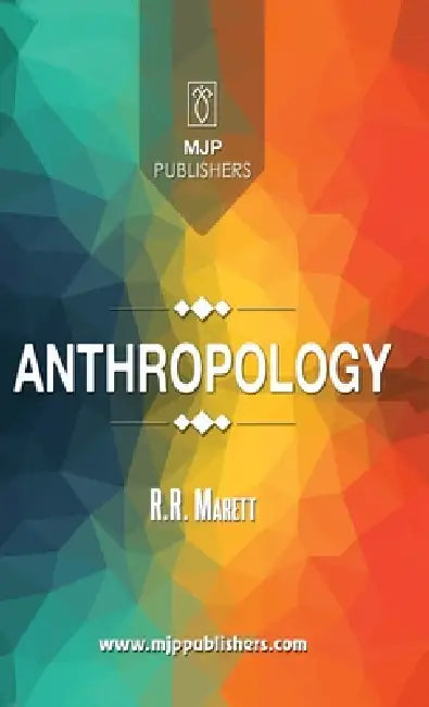 Anthropology by R. R. Marett