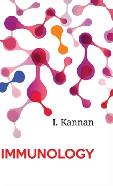 Immunology by I. Kannan