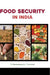 Food Security in India by S. Ramaswamy, L. Surulivel