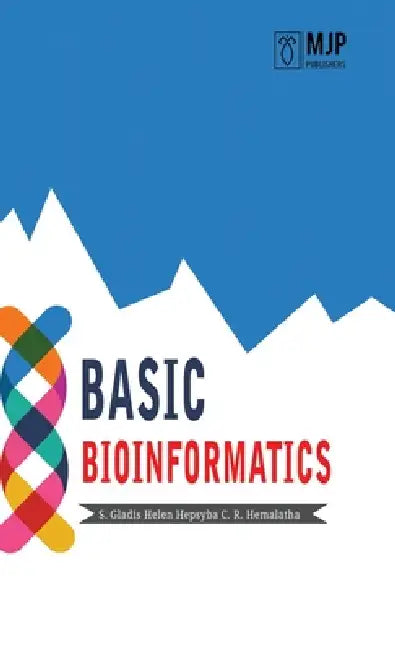 Basic Bioinformatics by S. Gladis Hepsyba Helen
