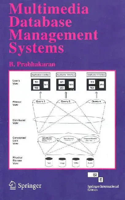 Multimedia Database Management Systems by B Prabhakaran