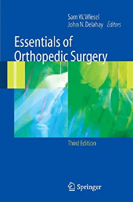 Essentials Of Orthopedic Surgery by Wiesel