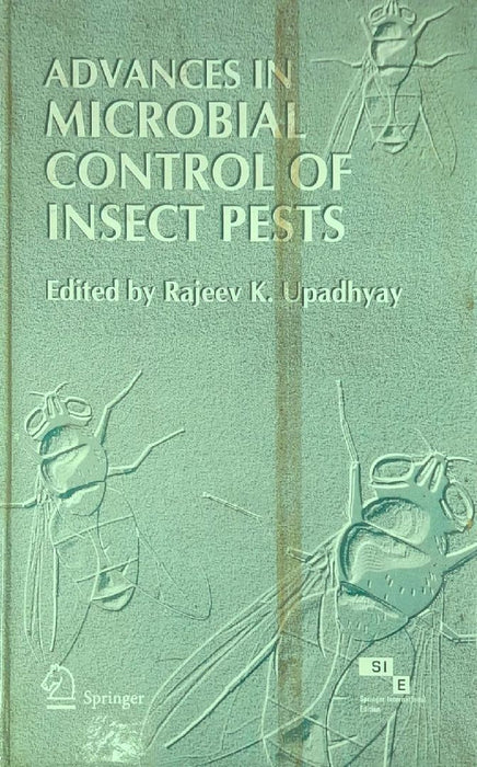 Advances in Microbial Control of Insect Pests  by Upadhyay