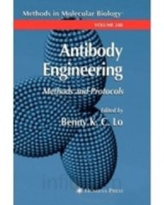 Antibody Engineering: Methods and Protocols by Lo