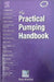 The Practical Pumping Handbook by Mackay