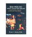 Bad Men Do What Good Men Dream by Robert I. Simon