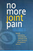 No More Joint Pain by Joseph A Abboud