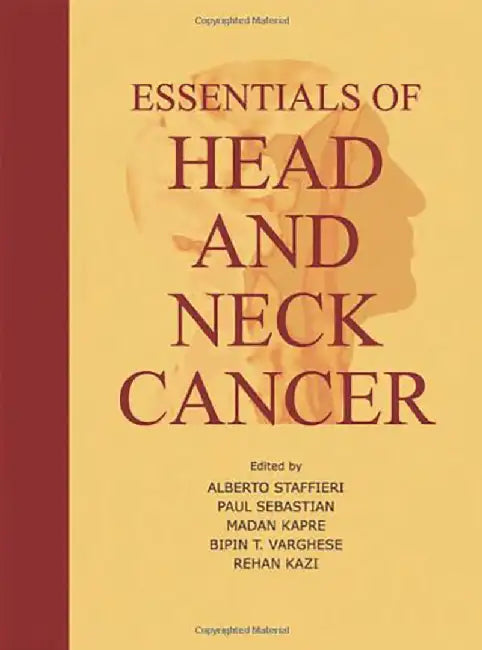 Essentials Of Head And Neck Cancer by Alberto Staffieri