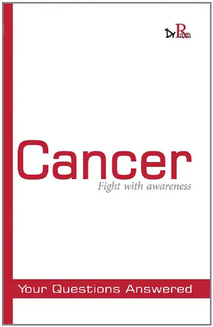 Cancer: Fight With Awarness by Dr. Badwe, Rajendra