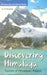 Discovering Himalaya : Tourism of Himalayan Region (Ecotourism and Travelogues) by K.S. Gulia