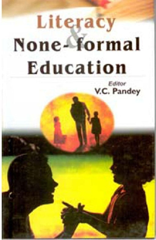 Literacy & Non-Formal Education by V.C. Pandey