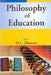 Philosophy of Education by M.L. Dhawan