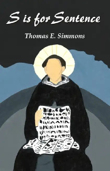 S is for Sentence by Thomas E. Simmons