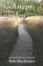 footsteps in the garden by Bob MacKenzie