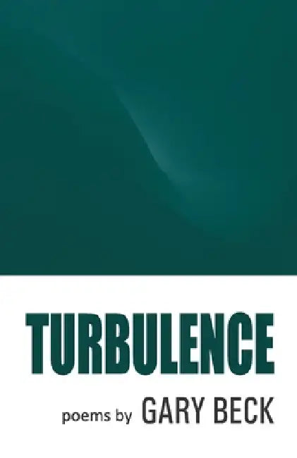Turbulence by Gary Beck