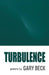 Turbulence by Gary Beck