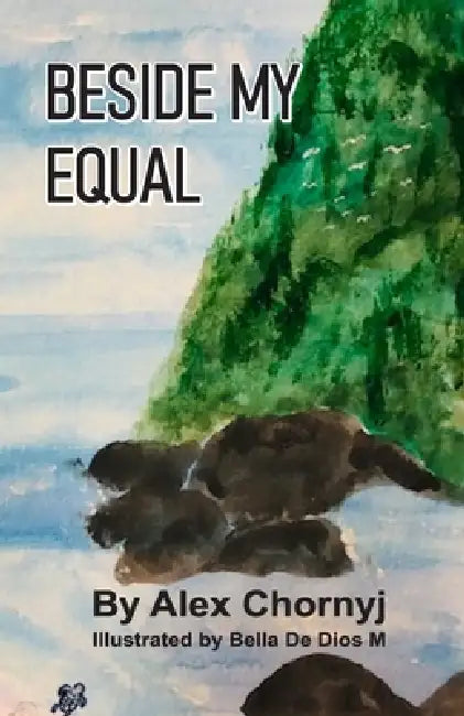 Beside My Equal by Alex Chornyj