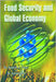 Food Security And Global Economy by Avanish Tiwari, Jeevan Nair
