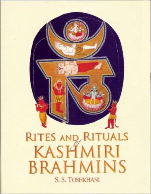 Rites And Rituals Of Kashmiri Brahmins  by Ramesh Gulati