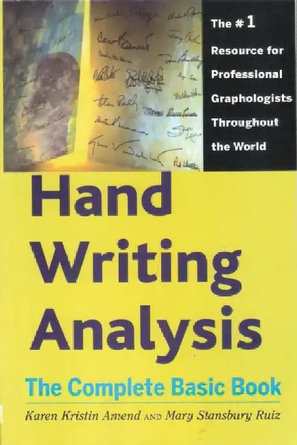 Hand Writing Analysis: The Complete Basic Book