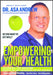 Empowering Your Health: Discover How To Get Your Health Back by Andrew Asa