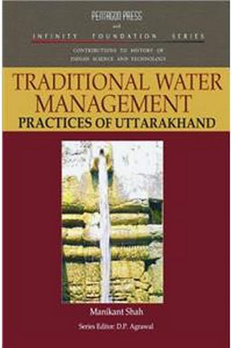 Traditional Water Management: Practices of Uttarakhand