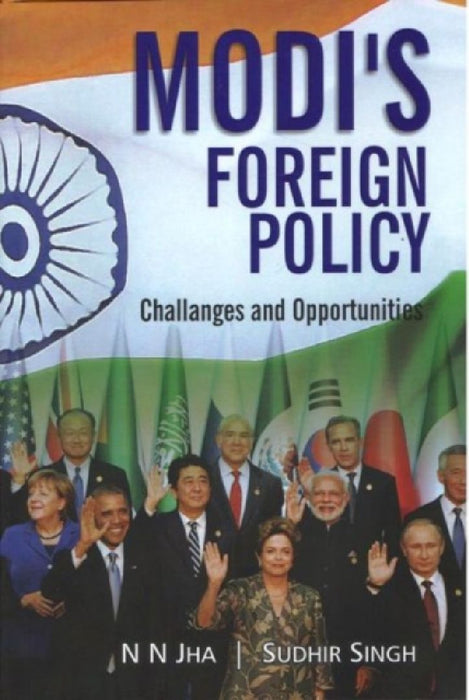 Modi'S Foreign Policy: Challenges and Opportunities by Henry Saxelby Melville