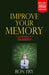 Improve Your Memory by Ron Fry