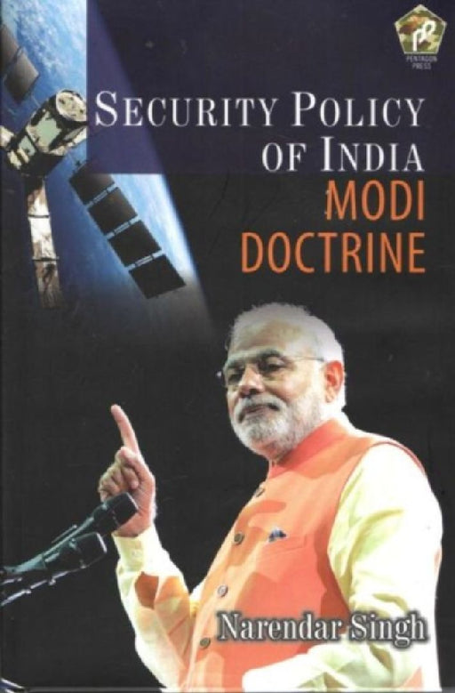 Security Policy of India Modi Doctrine  by John Vaillant
