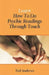 Learn How To Do Psychic Readings Through Touch by Ted Andrews