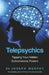 Telepsychics by Joseph Murphy