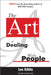 The Art Of Dealing With People by Les Giblin