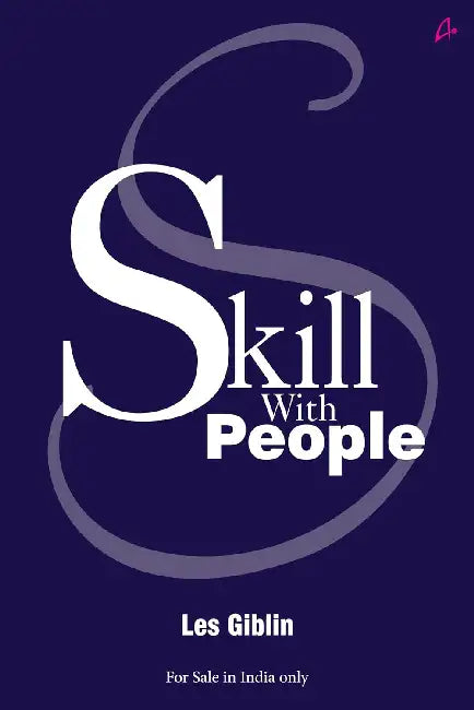 Skill With People by Les Giblin