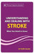 Understanding And Dealing With Stroke by Keith Souter