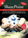 SharePoint Interview Questions and Answers: Get the birds eye view of what is required in SharePoint interviews by Shivprasad Koirala