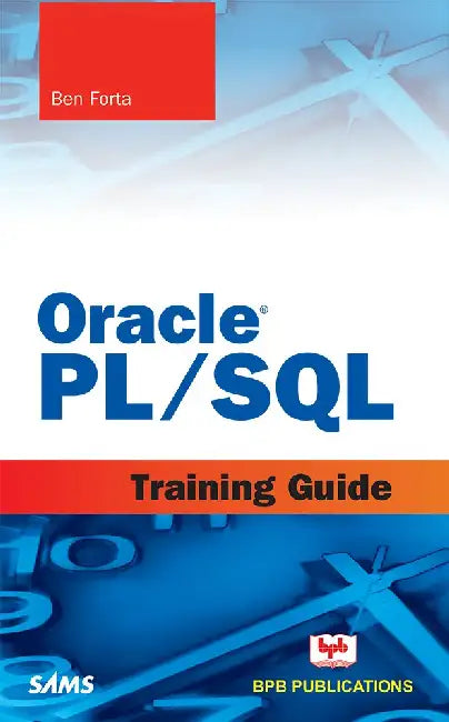 Oracle Plsql Training Guide by Ben Forta