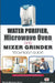 Water Purifier Microwave Oven Mixer Grinde Technician Guide by Shashi Bhushan Sinha
