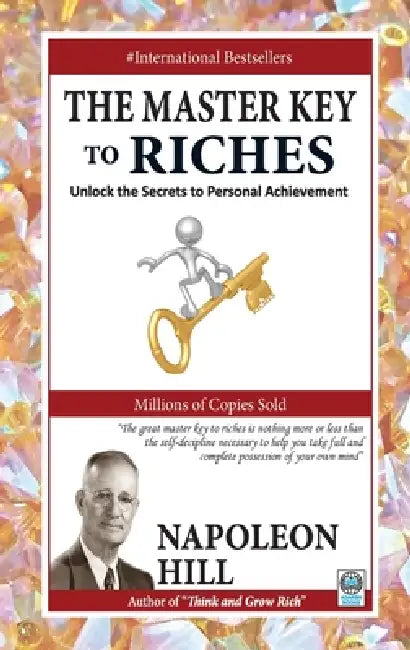 The Master Key to Riches by Napoleon Hill