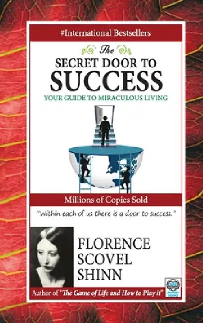 The Secret Door to Success by Shinn Florence Scovel