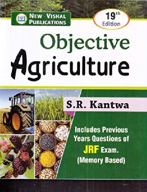 Objective Agriculture by S. R. Kantwa