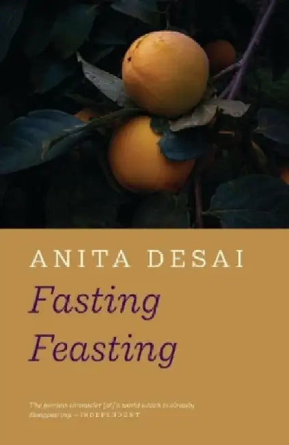 Fasting Feasting by Anita Desai