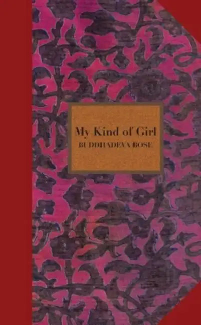 My Kind Of Girl (R/J) by Buddhadeva Bose
