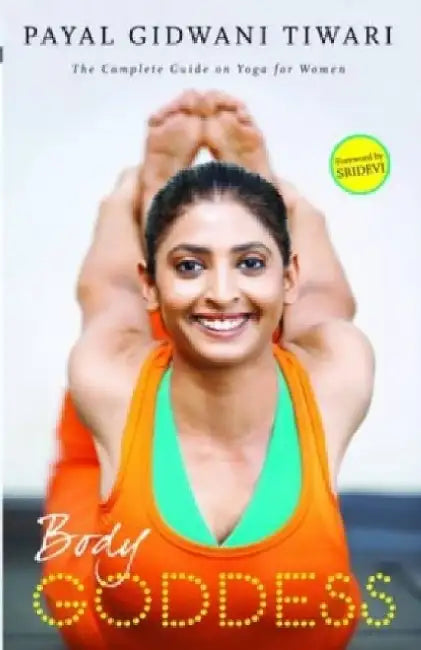 Body Goddess by Payal Gidwani Tiwari