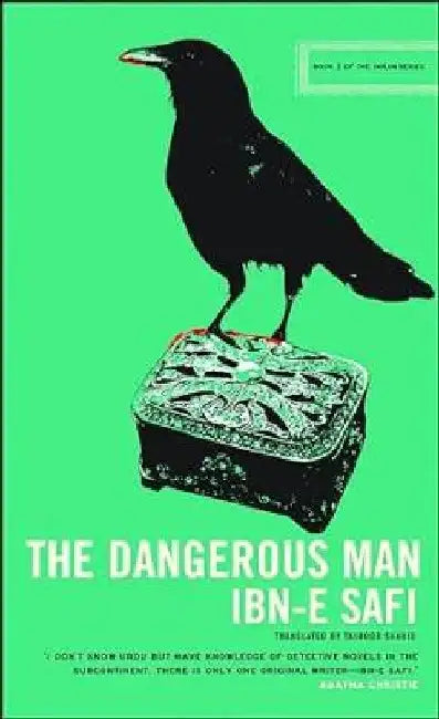 The Dangerous Man by Ibn-E Safi