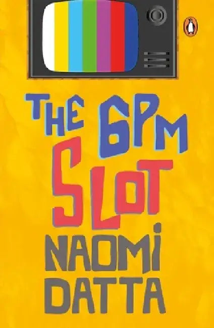 6 PM Slot by Naomi Datta