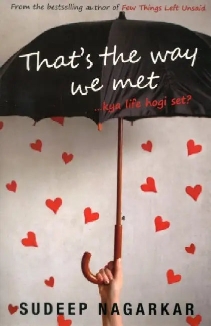 That's The Way We Met by Gad Heuman
