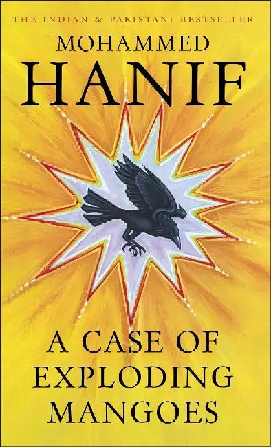 A Case Of Exploding Mangoes by Mohammed Hanif