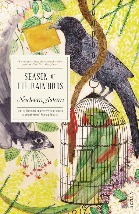 Season Of The Rainbirds by Nadeem Aslam
